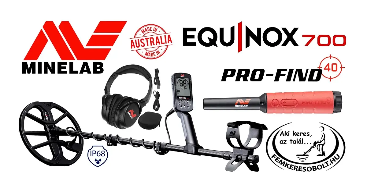 Minelab Equinox 700 fémkereső + WHP + Pro-Find 40 pointer
